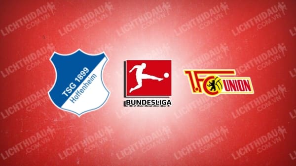 Video kết quả Hoffenheim vs Union Berlin, vòng 22 VĐQG Đức