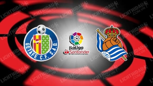 Video kết quả Getafe vs Sociedad, vòng 32 VĐQG Tây Ban Nha