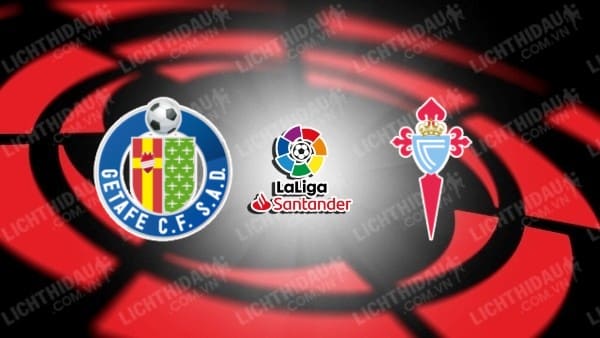 Video kết quả Getafe vs Celta Vigo, vòng 24 VĐQG Tây Ban Nha