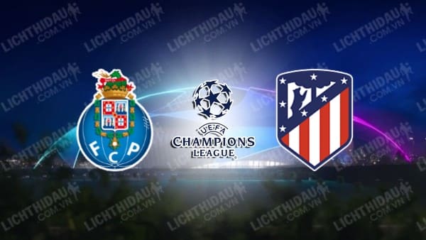 Video kết quả Porto vs Atletico Madrid, bảng B Champions League