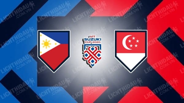 Video kết quả Philippines vs Singapore, bảng A AFF Cup 2020