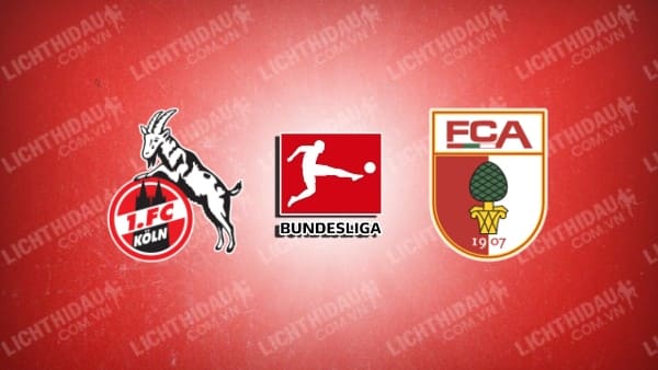 Video kết quả FC Koln vs Augsburg, vòng 15 VĐQG Đức