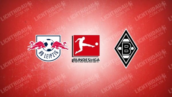 Video kết quả RB Leipzig vs Monchengladbach, vòng 15 VĐQG Đức