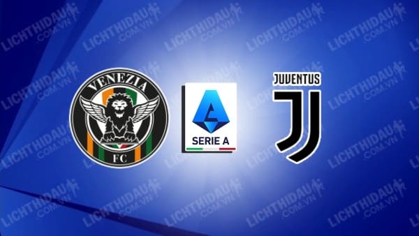 Video kết quả Venezia vs Juventus, vòng 17 VĐQG Italia