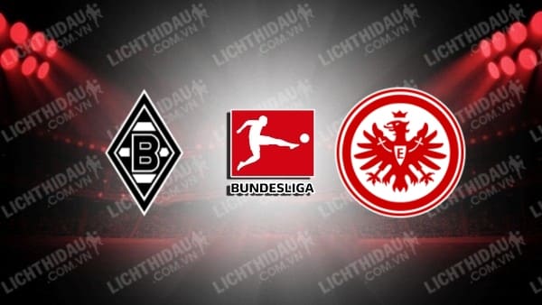 Video kết quả Monchengladbach vs Eintracht Frankfurt, vòng 16 VĐQG Đức