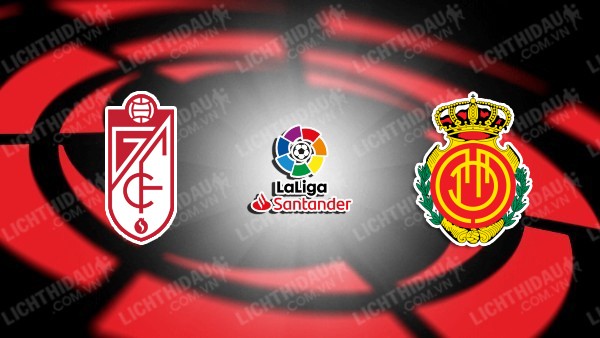 Video kết quả Mallorca vs Granada, vòng 29 VĐQG Tây Ban Nha