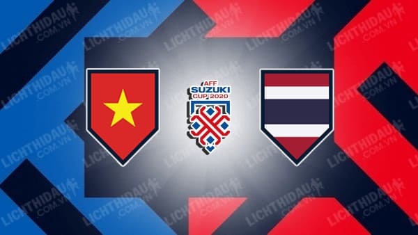  Video kết quả Việt Nam vs Thái Lan, lượt đi Bán kết AFF Cup 2020