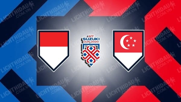 Video kết quả Indonesia vs Singapore, lượt về Bán kết AFF Cup 2020