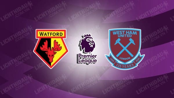 Video kết quả Watford vs West Ham, vòng 20 Ngoại hạng Anh