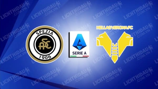 Video kết quả Spezia vs Verona, vòng 20 VĐQG Italia