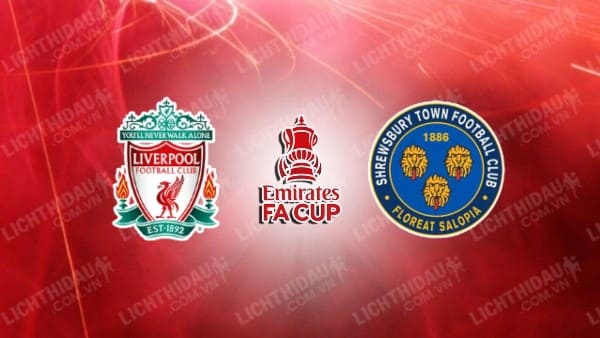 Video kết quả Liverpool vs Shrewsbury, vòng 3 FA Cup