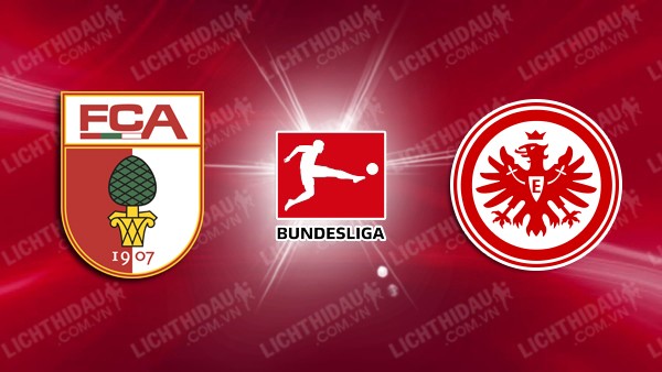 Video kết quả Augsburg vs Eintracht Frankfurt, vòng 19 VĐQG Đức