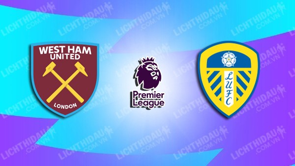 Video kết quả West Ham vs Leeds United, vòng 22 Ngoại hạng Anh