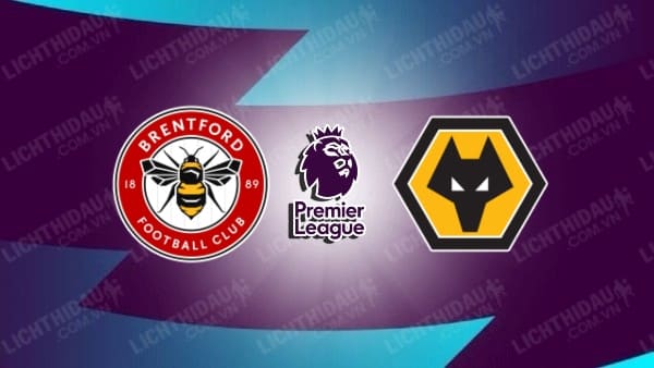 Video kết quả Brentford vs Wolves, vòng 23 Ngoại hạng Anh