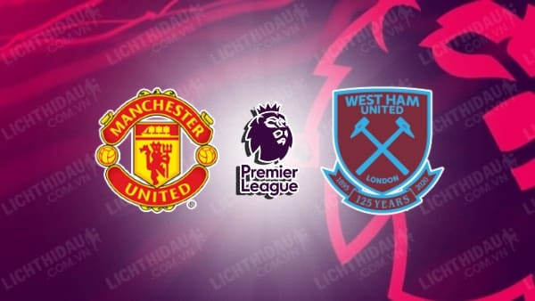 Video kết quả Man Utd vs West Ham, vòng 23 Ngoại hạng Anh