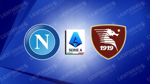 Video highlights Napoli vs Salernitana, vòng 20 VĐQG Italia