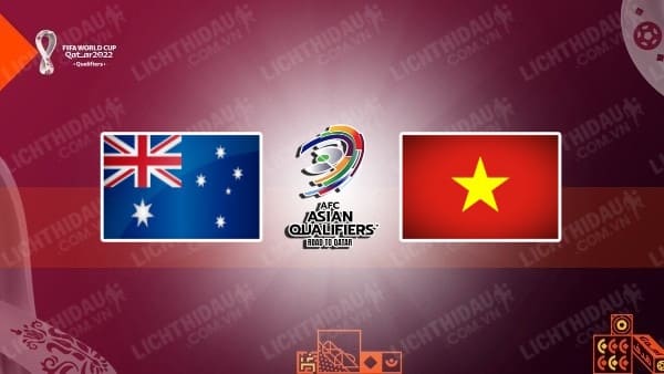 Video kết quả Australia vs Việt Nam, bảng B VL World Cup 2022 - KV châu Á