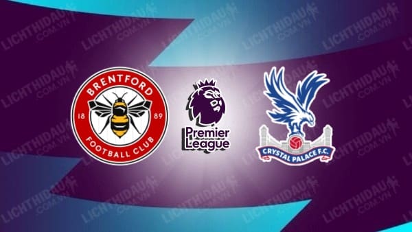 Video kết quả Brentford vs Crystal Palace, vòng 25 Ngoại hạng Anh