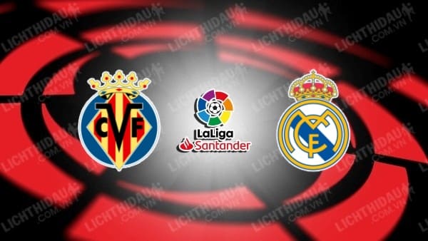 Video kết quả Villarreal vs Real Madrid, vòng 37 VĐQG Tây Ban Nha