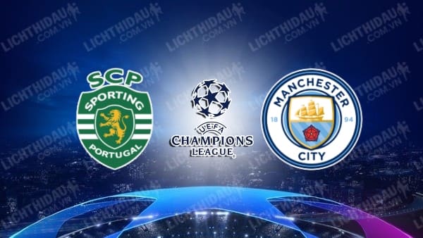 Video kết quả Sporting Lisbon vs Man City, lượt đi vòng 1/8 Champions League