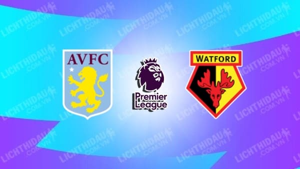 Video kết quả Aston Villa vs Watford, vòng 26 Ngoại hạng Anh