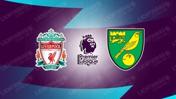 Video kết quả Liverpool vs Norwich, vòng 26 Ngoại hạng Anh