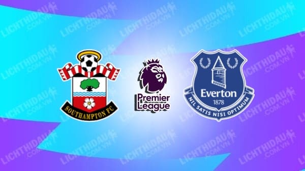 Video kết quả Southampton vs Everton, vòng 26 Ngoại hạng Anh