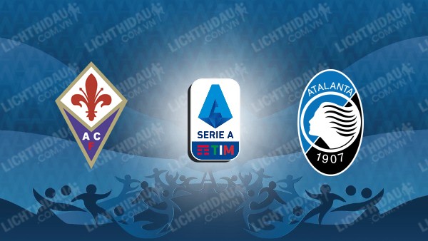 Video kết quả Fiorentina vs Atalanta, vòng 26 VĐQG Italia