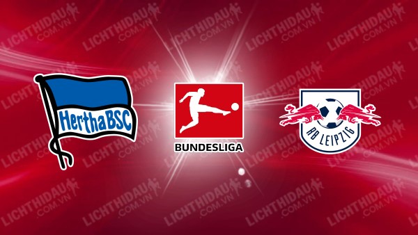 Video kết quả Hertha Berlin vs RB Leipzig, vòng 23 VĐQG Đức