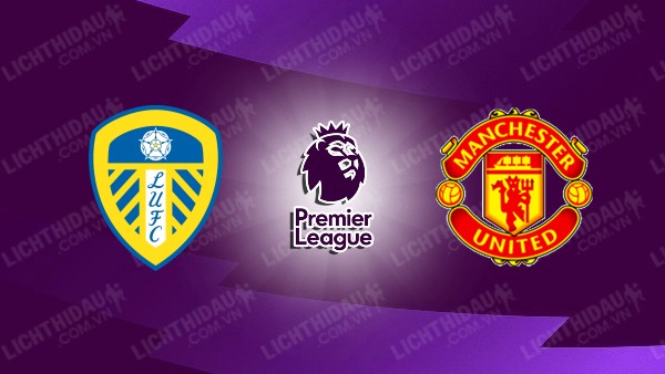 Video kết quả Leeds United vs Man Utd, vòng 26 Ngoại hạng Anh