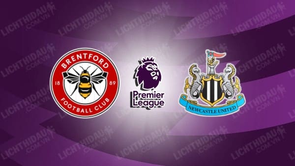 Video kết quả Brentford vs Newcastle, vòng 27 Ngoại hạng Anh