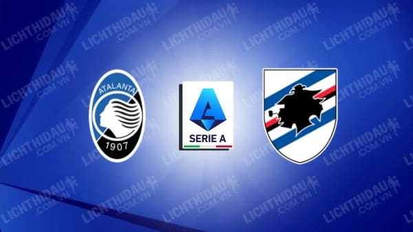 Video kết quả Atalanta vs Sampdoria, vòng 27 VĐQG Italia