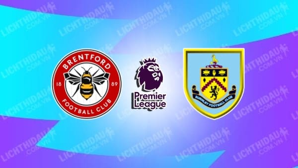 Video kết quả Brentford vs Burnley, vòng 29 Ngoại hạng Anh