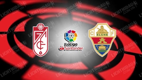 Video kết quả Granada vs Elche, vòng 28 VĐQG Tây Ban Nha