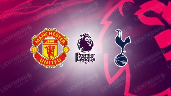 Video kết quả Man Utd vs Tottenham, vòng 29 Ngoại hạng Anh