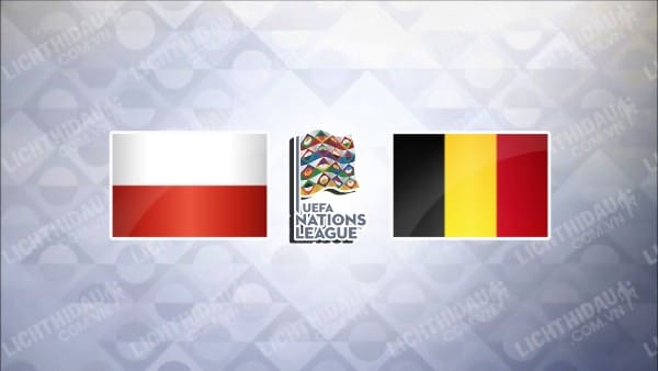 Video kết quả Ba Lan vs Bỉ, bảng 4 League A Nations League