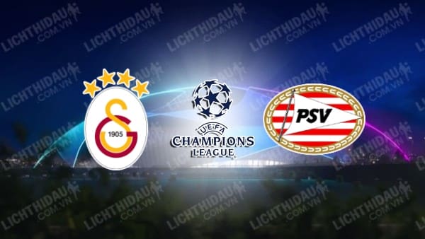 Video kết quả Galatasaray 1-2 PSV Eindhoven, vòng sơ loại thứ 2 Champion League