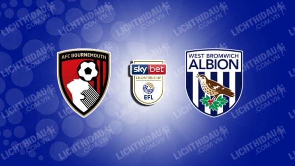 Video kết quả Bournemouth 2-2 West Bromwich Albion, giải hạng Nhất Anh