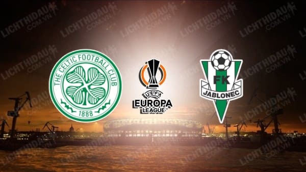 Video kết quả Celtic 3-0 Jablonec, lượt về vòng loại 3 Europa League