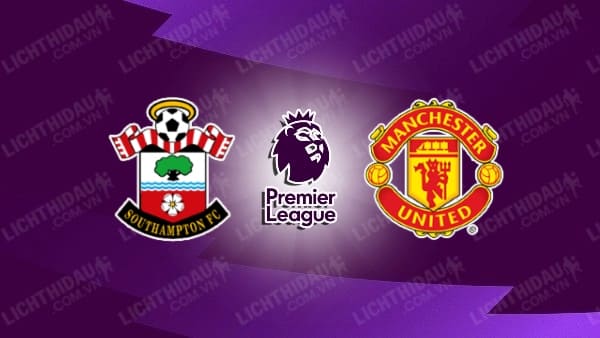 Video kết quả Southampton 1-1 Man Utd, vòng 2 Ngoại hạng Anh