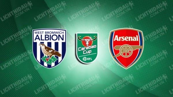 Video kết quả West Brom 0-6 Arsenal, vòng 2 Cúp Liên đoàn Anh