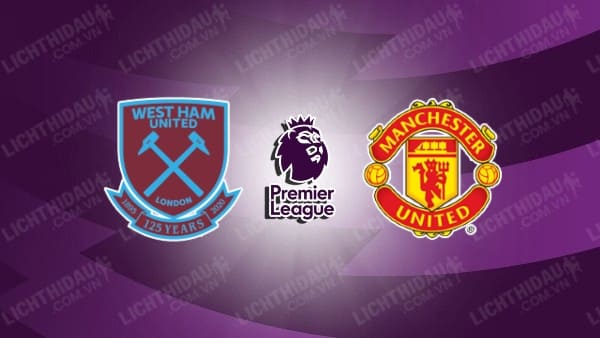 Video kết quả West Ham 1-2 Man Utd, vòng 5 Ngoại hạng Anh