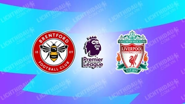 Video kết quả Brentford 3-3 Liverpool, vòng 6 giải Ngoại hạng Anh