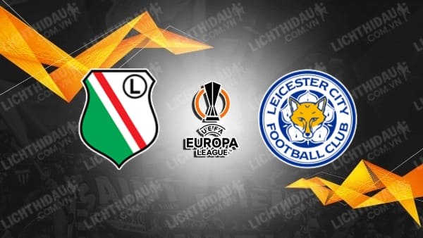 Video kết quả Legia Warsaw 1-0 Leicester City, bảng C Europa League