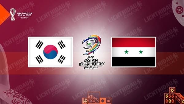 Video kết quả Hàn Quốc 2-1 Syria, bảng A vòng loại WC 2022 - KV châu Á