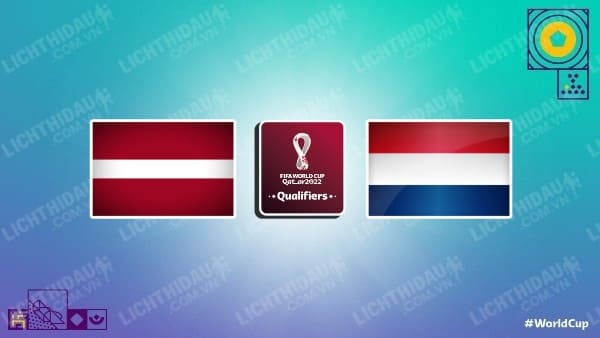 Video kết quả Latvia vs Hà Lan, bảng G vòng loại WC 2022 - KV châu Âu