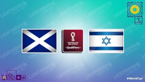 Video kết quả Scotland vs Israel, bảng F vòng loại WC 2022 - KV châu Âu