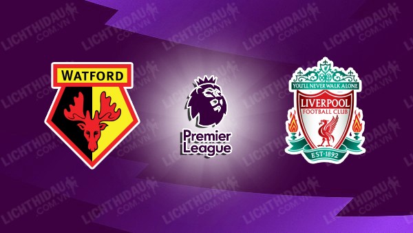 Video kết quả Watford vs Liverpool, vòng 8 Ngoại hạng Anh