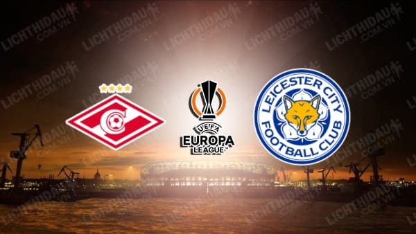 Video kết quả Spartak Moscow vs Leicester City, bảng C Europa League