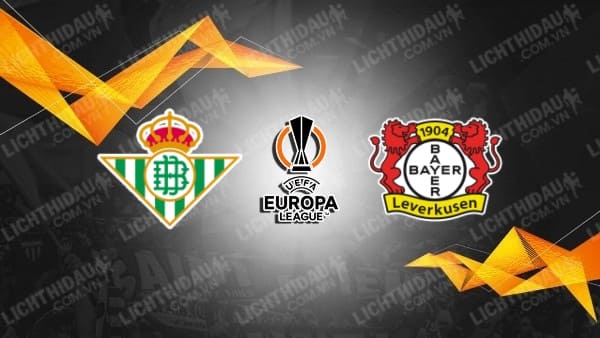 Video kết quả Betis vs Leverkusen, bảng G Europa League